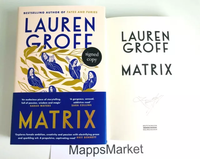 SIGNED Matrix by Lauren Groff UK 1st Edition/1st Printing (2021, Hardcover) NEW