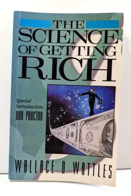 The Science Of Getting Rich by Wallace D Wattles Bob Proctor Finance Motivation