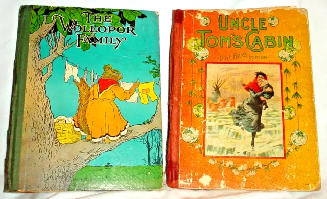 Two Childrens Books The Wollopor Family 1927, Uncle Toms Cabin Little Folks 1910