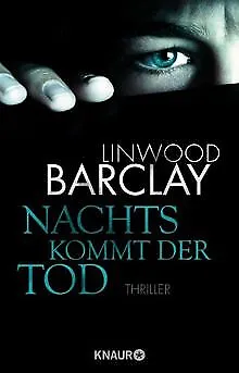 Nachts kommt der Tod: Thriller von Barclay, Linwood | Buch | Zustand sehr gut