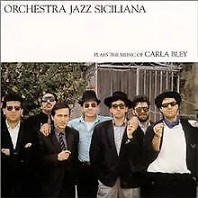 Plays the Music of Carla Bley von Orch Jazz Siciliana | CD | Zustand sehr gut