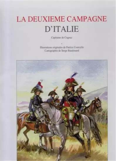 La deuxieme campagne d'Italie 1800.