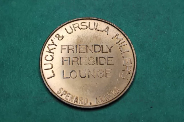 1964Trade Token-Lucky & Ursala Miller's Friendly Fireside Lounge-Spenard, Alaska