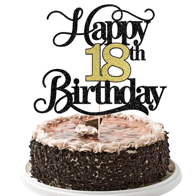 HAPPY 18TH BIRTHDAY Cake Topper Black Gold Glitter Cake Topper 18th ...