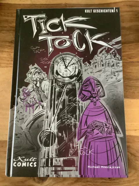 Kult Geschichten 1 Tick Tock - Kult Comics Michael Mikolajczak Comic Mystery