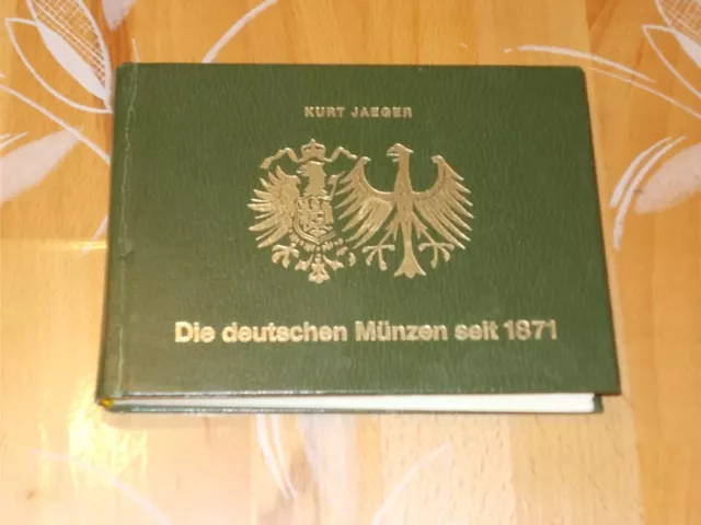 Kurt Jaeger - Die deutschen Münzen seit 1871 , 9.überarbeitete Auflage