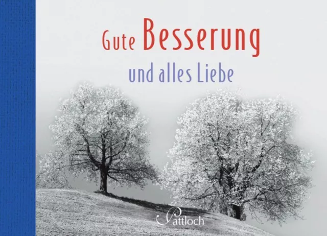 Gute Besserung und alles Liebe