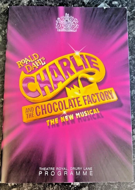 ROALD DAHLS', CHARLIE And The Chocolate Factory The New Musical