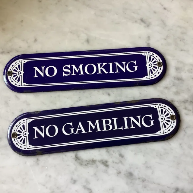 vintage porcelain sign ( NO SMOKING ) AND NO GAMBLING