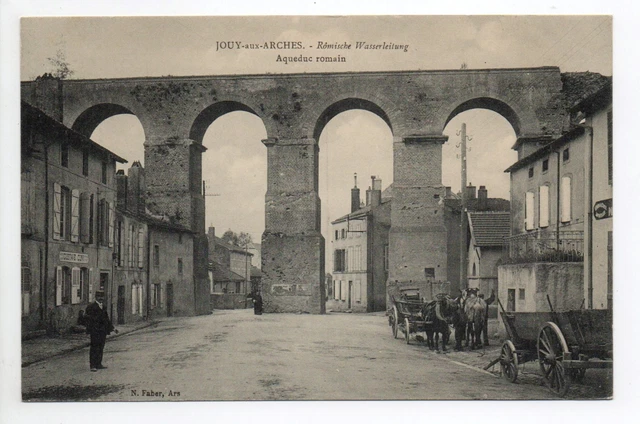 JOUY AUX ARCHES Moselle CPA 57 Attelage Magasin Gustave CUNY aqueduc romain