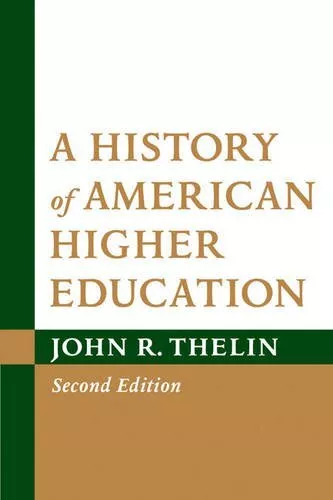 A History of American Higher Education by Thelin, John R. Book The Cheap Fast