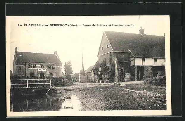 CPA La Chapelle sous Gerberoy, Ferme de briques et l´ancien moulin 1904