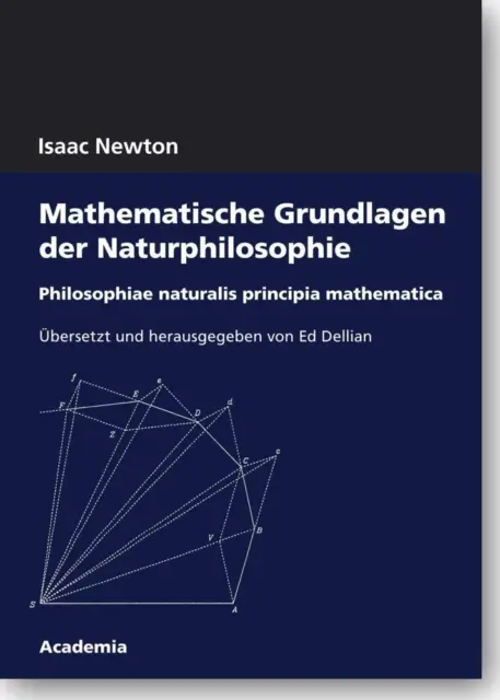 Mathematische Grundlagen der Naturphilosophie - Isaac Newton - 9783896656964