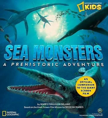 Sea Monsters: A Prehistoric Adventure. The Official 3d Children's Book: The Offi