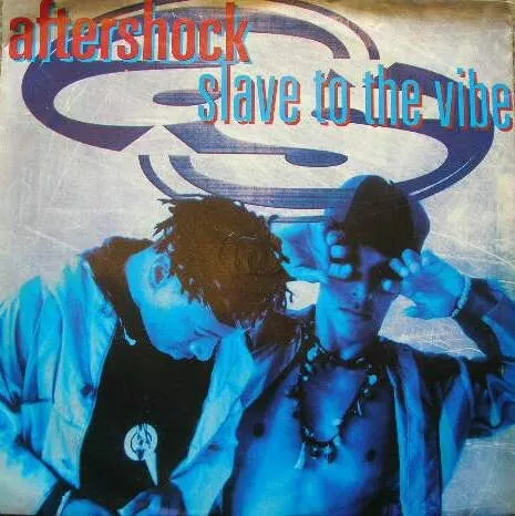 Aftershock - Slave To The Vibe (7")