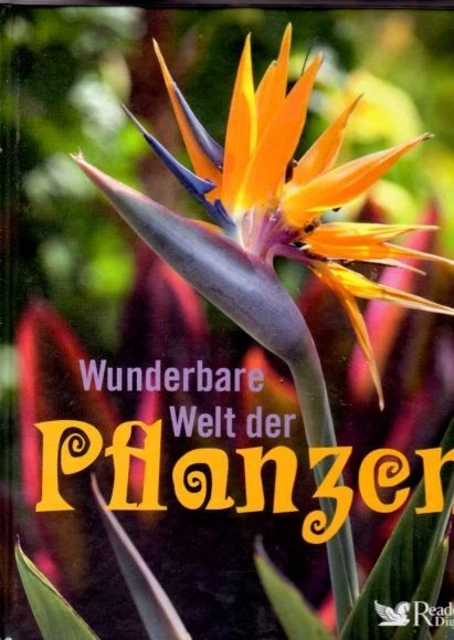2 BD. WUNDERBARE Welt der Pflanzen und Intelligenz im Tierreich. Borst