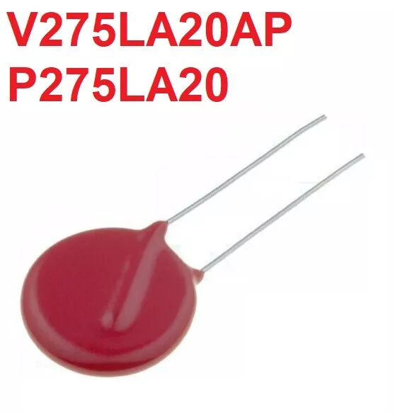 Varistance P275L20 LITTELFUSE V275LA20AP Varistor P275L20