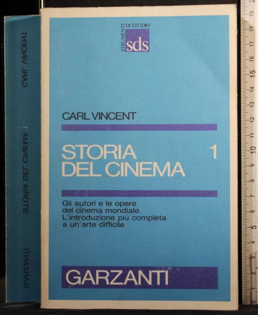 Storia Del Cinema. Vol 1. Carl Vincent. Garzanti. 1Ed.