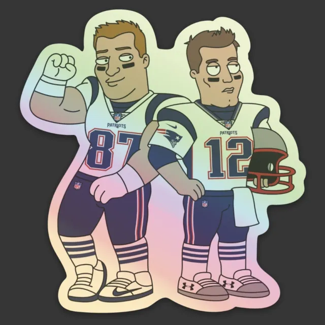 New England Patriots X Family Guy Holo Stickers Tom Brady & Rob Gronkowski GOAT