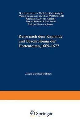 Reise Nach Dem Kaplande Und Beschreibung Der Hottentotten 166... - 9789401771597