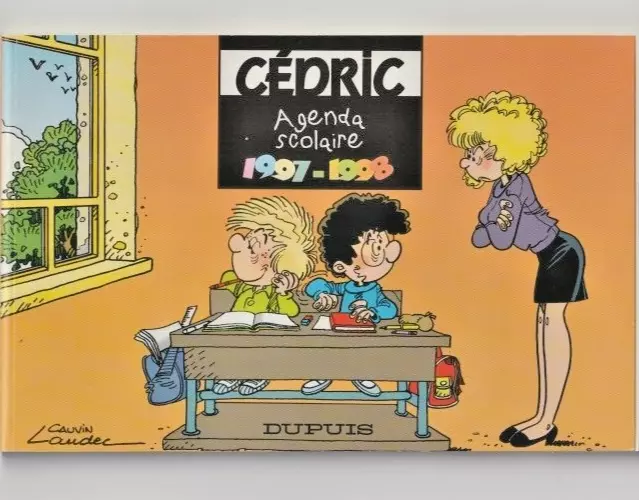 Laudec - Cédric-Agenda scolaire 1997-1998 & Joue avec Cédric - Dupuis 1998/2001