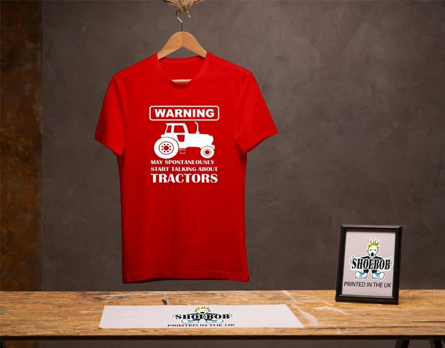 T-shirt Tractor Farmers | Avvertenza può iniziare spontaneamente a parlare di trattori 4