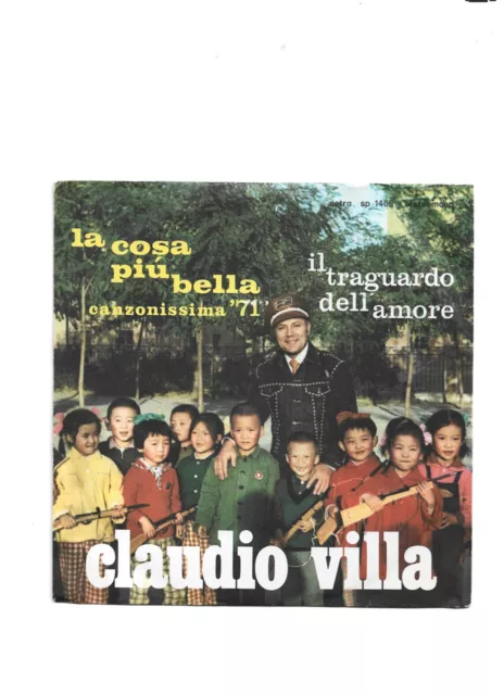 Claudio Villa - Disco 45 Giri " La Cosa Piu' Bella " (1971), Disco Nuovo.