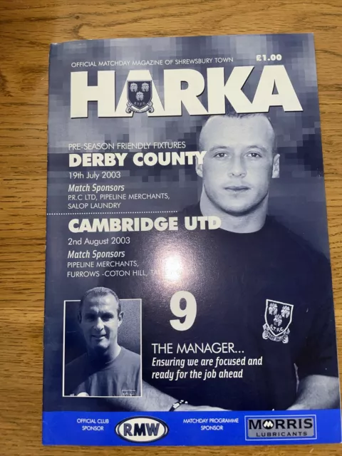 19/07/2003 Shrewsbury Town v Derby County & 02/08/2003 Cambridge United Programm