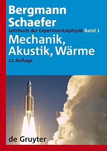 Mechanik, Akustik, Warme: 1, Bergmann, Schaefer, La1/4ders 9783110193114 HB*.