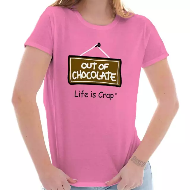 Life is Crap Out of Chocolate Lovers Gift Graphic T Shirts for Women T-Shirts