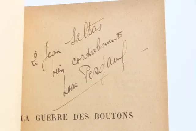 PERGAUD La Guerre des Boutons EDITION ORIGINALE ENVOI AUTOGRAPHE Relié 1912