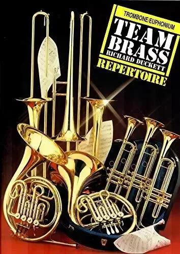 TEAM BRASS REPERTOIRE - Trombone/ Euphonium & supplement -Richard Duckett - IMP