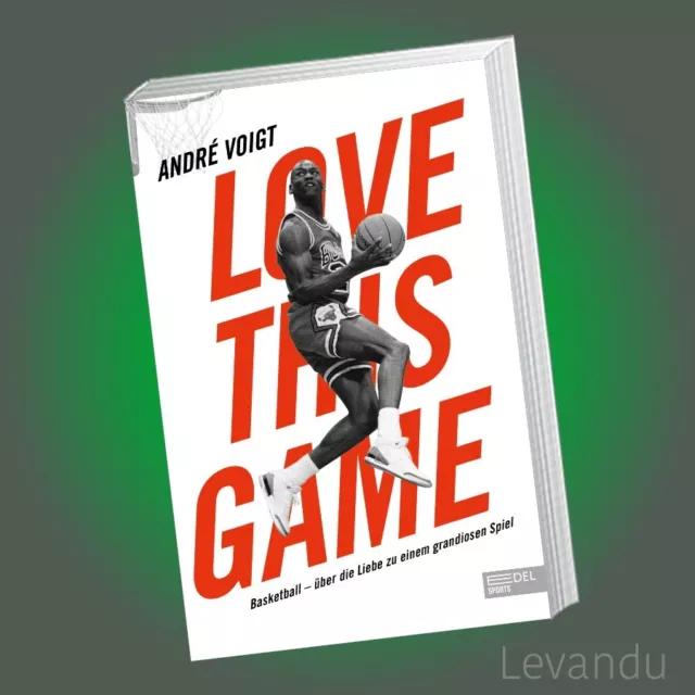 LOVE THIS GAME | VOIGT | Basketball – über die Liebe zu einem grandiosen Spiel