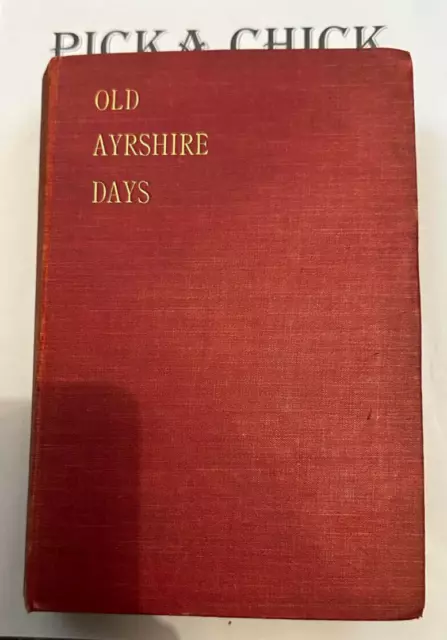 Old Ayrshire days 1905 by William Robertson