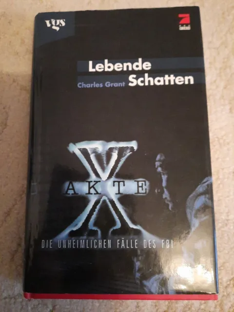 Lebende Schatten Akte X Die unheimlichen Fälle des FBI von Charles Grant