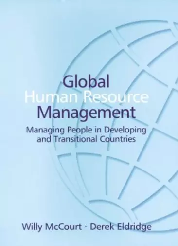 Willy McCourt Derek Eldridge Global Human Resource Management (Poche)