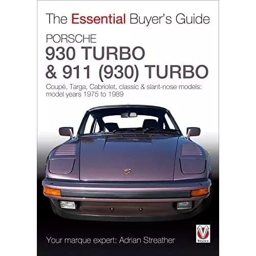 Porsche 930 Turbo & 911 (930 ) Turbo: Coup�. Targa, Cab - Paperback NEW Streathe