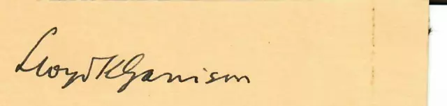 RARE! "First Chairman NLRB" Lloyd K. Garrison Clipped Signature