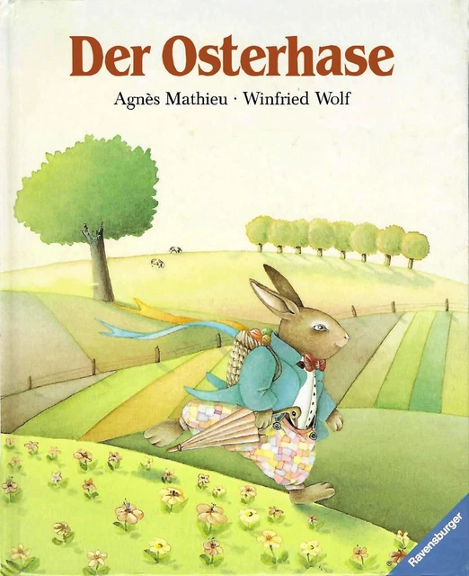 Der Osterhase - Agnès mathieu, Winfried Wolf