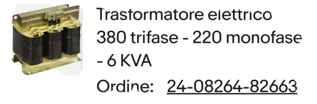 TRASFORMATORE ELETTRICO 380 trifase - 220 monofase - 6 KVA EUR 250