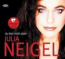 Du Bist Nicht Allein von Julia Neigel | CD | Zustand sehr gut