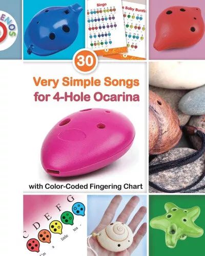 30 Very Simple Songs for 4-Hole Ocarina with Color-Coded Fingering Chart