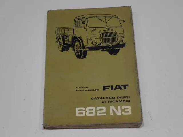 Fiat 682 N 3 Autocarro  Catalogo Parti Di Ricambio 1963