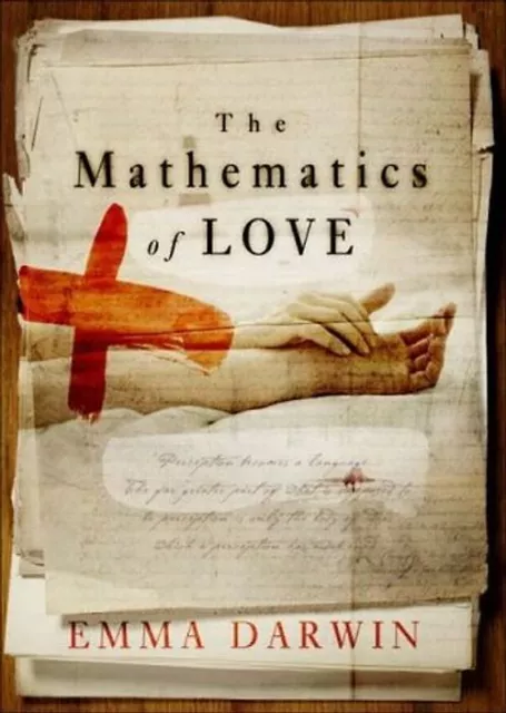 The Mathematics of Love - Emma Darwin