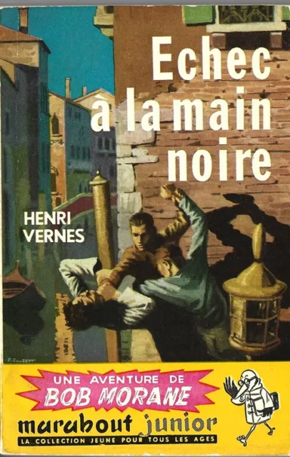 Eo Henri Vernes + Pierre Joubert + Bob Morane N° 98 : Échec À La Main Noire