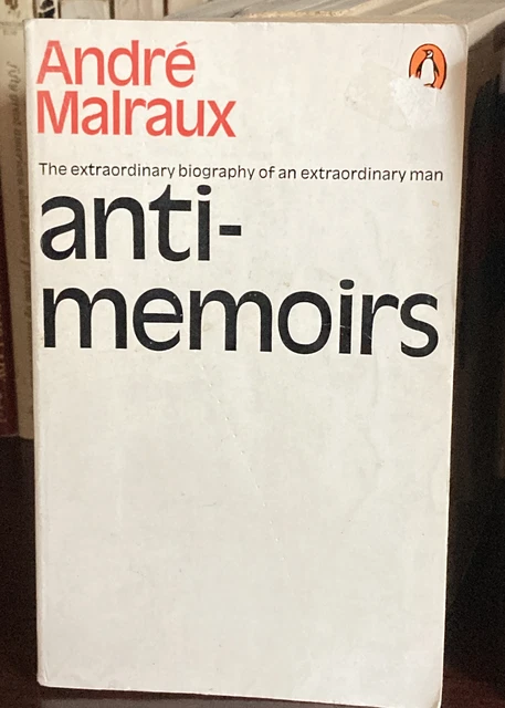 Anti-Memoirs by Malraux, Andre, Penguin Books 1970 Vintage Paperback