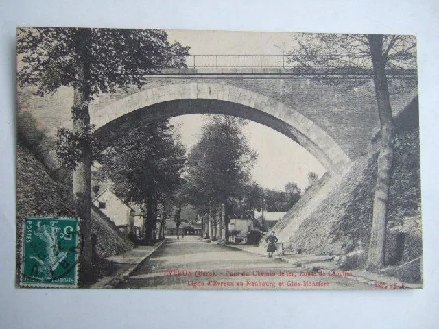 Cpa Evreux (27 Eure) Railway Bridge Conches Road. Evreux Line