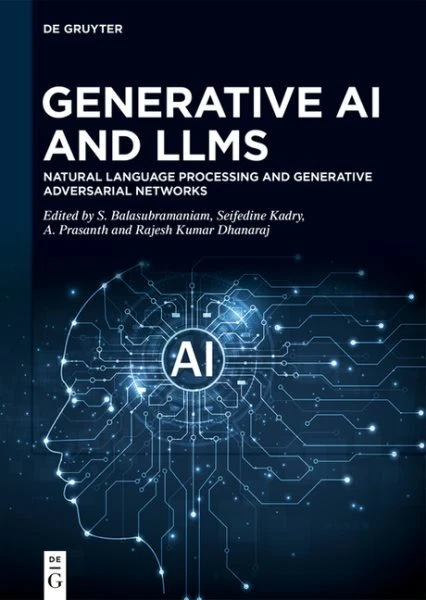 GENERATIVE AI AND Llms : Natural Language Processing and Generative ...