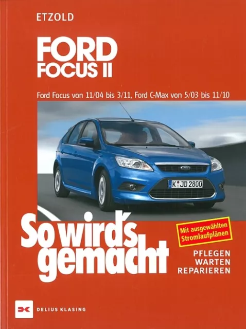 FORD C-MAX Reparaturanleitung So wirds gemacht/Etzold Reparaturbuch/Handbuch