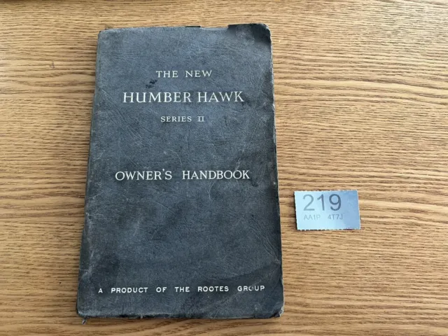 Humber Hawk Series 11 Manuale Proprietari Libro Originale Rif.: IB.348 Rilasciato 1960